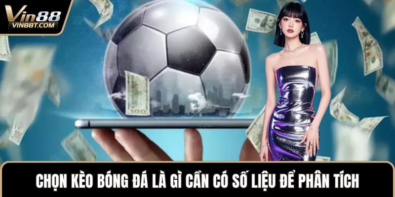 Kèo Bóng Đá Là Gì – Kiến Thức Quan Trọng Cho Hội Viên Mới Kèo Bóng Đá Là Gì – Kiến Thức Quan Trọng Cho Hội Viên Mới