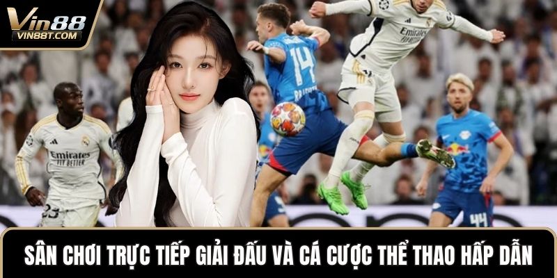 Cá Cược Thể Thao VIN88 – Giải Trí Trực Tuyến Chiến Lược Cá Cược Thể Thao VIN88 – Giải Trí Trực Tuyến Chiến Lược