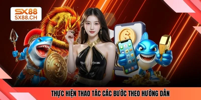 Rút Tiền SX88 - Hướng Dẫn Hội Viên Chi Tiết Quy Trình