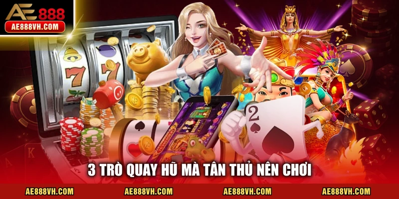 Chơi Nổ Hũ AE888 Cực Đỉnh - 3 Phút Nhận Ngay 2 Triệu Đồng