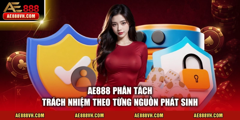 Miễn Trừ Trách Nhiệm AE888 Qua 5 Phạm Vi Minh Bạch Nhất