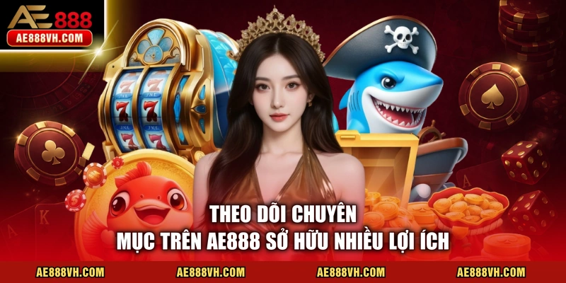 Tin Tức AE888 - Cập Nhật 100% Dữ Liệu Giải Trí Trực Tuyến
