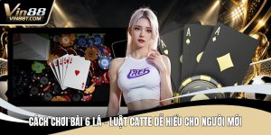 Game Bài VIN88 - Kho Trò Chơi Phong Phú Cùng Ưu Đãi Lớn