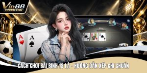 Game Bài VIN88 - Kho Trò Chơi Phong Phú Cùng Ưu Đãi Lớn