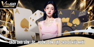 Game Bài VIN88 - Kho Trò Chơi Phong Phú Cùng Ưu Đãi Lớn