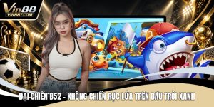 Bắn Cá VIN88 – Săn Thưởng Cực Đã, Giải Trí Mỗi Ngày